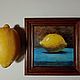 Painting 'Lemon' (oil on canvas). Pictures. things (schtu4ki). Online shopping on My Livemaster.  Фото №2