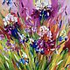 Oil painting with bright irises. Colorful irises in the picture. Pictures. Zabaikalie. Online shopping on My Livemaster.  Фото №2