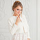 Wedding coat, Bridal jacket, Bridal coat, Wedding jacket, Ludmila, Capes, Moscow,  Фото №1