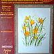Kit for cross-stitching and ribbons 'Spring daffodils'. Embroidery kits. Elena (embroidery icons, pictures). Online shopping on My Livemaster.  Фото №2