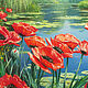 Painting 'Poppies' 50h70 cm. Pictures. Zhaldak Eduard paintings. Online shopping on My Livemaster.  Фото №2