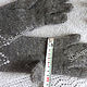  down, knitted, made of gray goat down, 71. Gloves. Shawl  handmade  goat fluff. My Livemaster. Фото №5