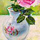 Painting Rose in a vase Oil 20 x 30 Still life with flower oil. Pictures. matryoshka (azaart). My Livemaster. Фото №6