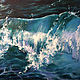 Море картина маслом на холсте - "Море волна". Картины. Современная живопись FILIN-ART. Ярмарка Мастеров.  Фото №5