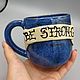 Синяя керамическая кружка с лентой "Be Strong" 420 мл, Кружки и чашки, Москва,  Фото №1