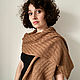 Hypoallergenic Scarf knitted from camel down, beige stole. Scarves. Dobryy_vyaz. Online shopping on My Livemaster.  Фото №2