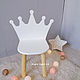 Furniture: Chairs: Chair ' Crown'. Furniture for a nursery. Night Light 54. Online shopping on My Livemaster.  Фото №2
