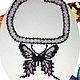 Ожерелье "Полет бабочки". Воротнички. Таисия (crazy-stick). Интернет-магазин Ярмарка Мастеров.  Фото №2