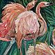 Заказать Фламинго. Алёна (Makarova-Alena). Ярмарка Мастеров. . Картины Фото №3