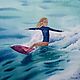 Picture of a girl on a surfboard rushing through the waves of the ocean. Pictures. Olga Ermakova art. Online shopping on My Livemaster.  Фото №2