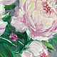 Oil painting Morning with peonies. Pictures. Zabaikalie. My Livemaster. Фото №4