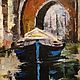  Oil painting. Boat on the water. Venice. Pictures. zhivopis-24. Online shopping on My Livemaster.  Фото №2