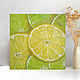Painting lemon and lime Slices hyperrealism on canvas. Pictures. Yulia Berseneva ColoredCatsArt. My Livemaster. Фото №4