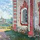 Oil painting 'Near the ancient walls. Suzdal'. Pictures. Fine Art for Joy. My Livemaster. Фото №6