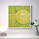 Painting lemon and lime Slices hyperrealism on canvas. Pictures. Yulia Berseneva ColoredCatsArt. My Livemaster. Фото №5
