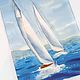 Picture of a yacht at sea. Painting with seascape and yachts, Home gadgets, Moscow,  Фото №1