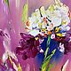 Oil painting with bright irises. Colorful irises in the picture. Pictures. Zabaikalie. My Livemaster. Фото №5