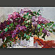 Lilacs - impasto painting, Pictures, Anapa,  Фото №1