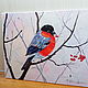 'Happy Bullfinch ' 40/50 oil on canvas. Pictures. Anji's favourite pictures (anzhela-a). My Livemaster. Фото №6