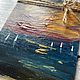 Order 'Sunset in sails' acrylic painting (sea, landscape). Nadezda Perova. Livemaster. . Pictures Фото №3