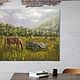 Картина с Лошадью 40 на 50 см масло холст Летний Сенокос пейзаж. Картины. Картины от  Ирины. Ярмарка Мастеров.  Фото №5