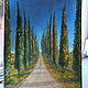 Tuscany. Val D`Orcia.  Oil painting 30/40. Pictures. Fleurdelys-art. Online shopping on My Livemaster.  Фото №2