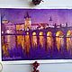  Oil painting Landscape 'Charles Bridge at night'. Pictures. Fine Art for Joy. Online shopping on My Livemaster.  Фото №2