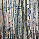 Order Oil painting Spring chime. Landscape with birches. Painting. Pictures for the soul (RozaSavinova). Livemaster. . Pictures Фото №3