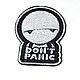 Нашивка Автостопом галактике dont panic Не паникуйте. Сувениры из фильмов. Бобровый папа (tenek). Интернет-магазин Ярмарка Мастеров.  Фото №2