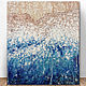 oil painting Sea. Textured abstraction with the sea, Pictures, Astrakhan,  Фото №1