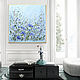 Large interesting paintings with blue flowers in light colors. Pictures. kartina-sochi. My Livemaster. Фото №4