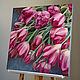 Painting 'Tulips' oil on canvas 60h60cm. Pictures. vestnikova. Online shopping on My Livemaster.  Фото №2