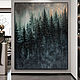 Картина маслом лес в тумане Большие картины купить Заказать картину, Картины, Санкт-Петербург,  Фото №1