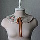 Felt collar with embroidery 'Awakening', Collars, Kamensk-Shahtinskij,  Фото №1