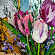 Картина в рамке с поталью цветы тюльпаны маслом. Картины. СветКартины Svetlana Samsonova. Ярмарка Мастеров.  Фото №5