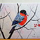 Order 'Happy Bullfinch ' 40/50 oil on canvas. Anji's favourite pictures (anzhela-a). Livemaster. . Pictures Фото №3