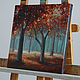 Painting 'Autumn forest' oil on canvas 30h30 cm. Pictures. vestnikova. Online shopping on My Livemaster.  Фото №2