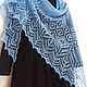 Order Knitted shawl made of mohair, Down shawl with openwork blue knitting needles. Lace Shawl by Olga. Livemaster. . Shawls Фото №3