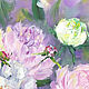 Oil painting Morning with peonies. Pictures. Zabaikalie. My Livemaster. Фото №5