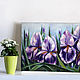 Purple irises oil painting. Pictures. positive picture Helena Gold. Online shopping on My Livemaster.  Фото №2