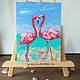 Flamingo painting! oil, cardboard. Pictures. Arthelenkey (earthelenkey). My Livemaster. Фото №5