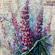Lupine painting, mix Media. Pictures. Natalia Gukova Mixed Media Art. Online shopping on My Livemaster.  Фото №2