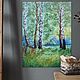 Order Oil painting landscape birch trees bathed in morning light. vettochka. Livemaster. . Pictures Фото №3