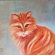 Painting with a cat Red cat oil painting, Pictures, Moscow,  Фото №1