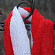 Красный и белый шарфы. Шарфы. IRINA GRUDKINA Handmade Knitwear. Ярмарка Мастеров.  Фото №6