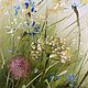 Oil painting with an air field flowers. Herbs with cornflowers. Pictures. Zabaikalie. My Livemaster. Фото №4