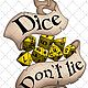 Dice Don't Lie, Иллюстрации и рисунки, Томск,  Фото №1