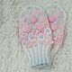 Mittens, knitted with needles embroidery Winter morning, Mittens, Moscow,  Фото №1