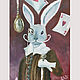Картина кролика маслом из Алисы в стране чудес, Картины, Новотроицк,  Фото №1