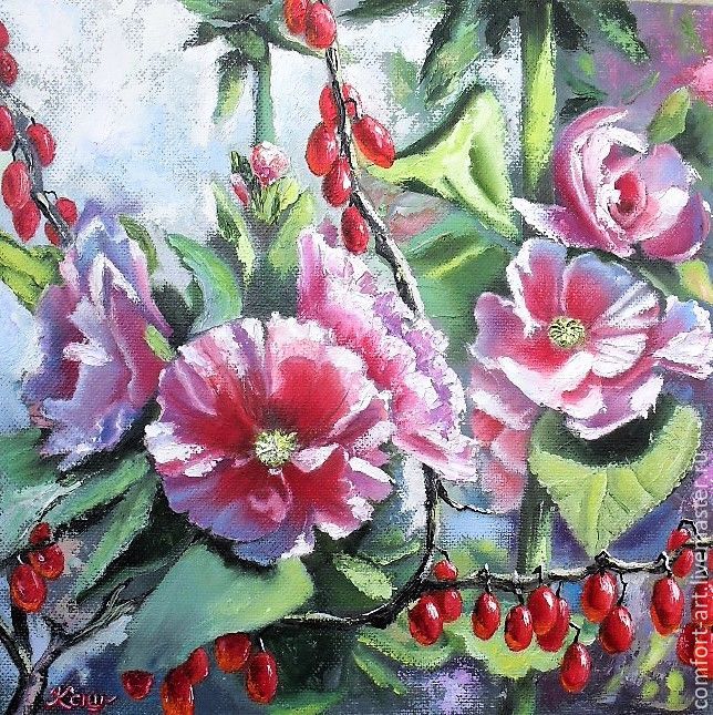 Картина маслом ягоды "Цветочно-ягодное".( Мальвы) купить в интернет ...